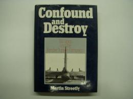 洋書 Confound and Destroy : 100 Group and The Bomber Support Campaign