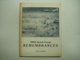 398th Bomb Group : REMEMBRANCES