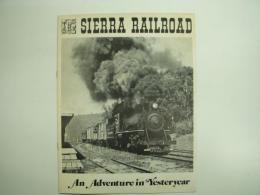 洋書　Sierra Railroad: An Adventure in Yesteryear