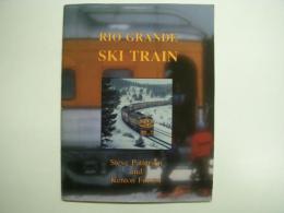 洋書 RIO GRANDE SKI TRAIN