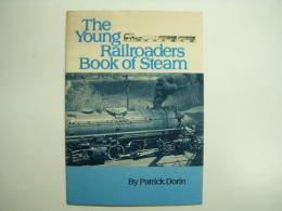 洋書 The Young Railroaders Book of Steam