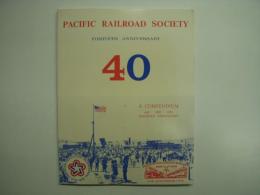 洋書　Pacific Railroad Society: Fortieth Anniversary and American Revolution Bicentennial Year Compendium with 1962-1975: Railroad Chronology