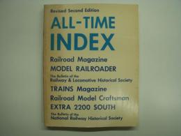 洋書 ALL-TIME INDEX : Second Edition : Railroad Magazine; Model Railroader; R. & L. H. S. Bulletin; Trains Magazine; Railroad Model Craftsman; Extra 2200 South; N. R. H. S. Bulletin