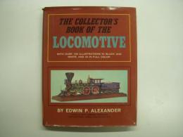 洋書 THE COLLECTOR’S BOOK OF THE LOCOMOTIVE