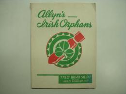 洋書　ALLYN'S IRISH ORPHANS : A HISTORY OF THE 775th BOMBARDMENT SQUADRON : 463rd BOMBARDMENT GROUP