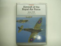 洋書 Aircraft of the Royal Air Force Since 1918 