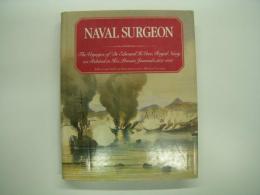 洋書 Naval Surgeon : The Voyages of Dr. Edward H. Cree, Royal Navy, as Related in His Private Journals, 1837-1856