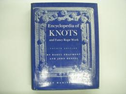 洋書 Encyclopedia of Knots and Fancy Rope Work 