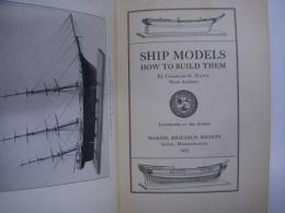 洋書 Ship Models : How to Build them