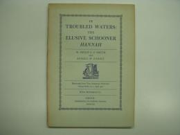 洋書 In Troubled Waters : The Elusive Schooner HANNAH