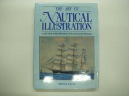 洋書 The Art of Nautical Illustration : A visual tribute to the achievements of the classic marine illustrators