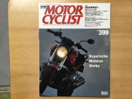 別冊 モーターサイクリスト 2011年5月 通巻399号 特集 BMW最強世代の実力