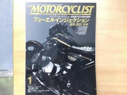 別冊 モーターサイクリスト 2007年1月 通巻349  特集  フューエルインジェクションの過去、現在、未来