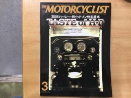 別冊 モーターサイクリスト 2006年3月 通巻339  特集  テイスト・オブ・'06ハーレー