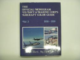 洋書　The Official Monogram Us Navy & Marine Corps Aircraft Color Guide: Vol.3 1950-1959