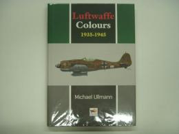 洋書 Luftwaffe Colours 1935-1945