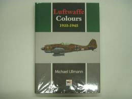 洋書　Luftwaffe Colours 1935-1945