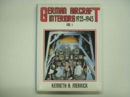 洋書 German Aircraft Interiors Vol 1.1935-1945