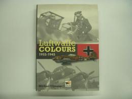 洋書 Luftwaffe Colours 1935-1945