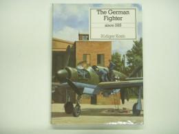 洋書　The German Fighter Since 1915