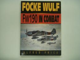 洋書 Focke Wulf Fw190 in Combat 