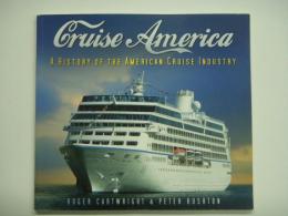 洋書 Cruise America : A History of the American Cruise Industry
