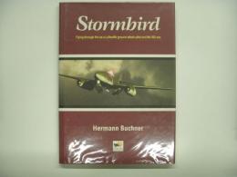 洋書　Stormbird: Flying Through Fire as a Luftwaffe Ground Attack Pilot and Me 262 Ace