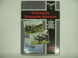 洋書 Luftwaffe Propaganda Postcards : A Pictorial History in Original German Postcards