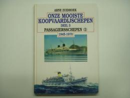 洋書 Onze mooiste koopvaardijschepen : Deel 3 : Passagiersschepen (I) 1945-1970