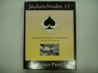 洋書　Jagdgeschwader 53: A History of the 'Pik As' Geshwader. Vol.1: March 1937 - May 1942 / Vol2: May 1942 - January 1944 / Vol3: January 1944 - May 1945　3冊セット