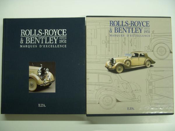 洋書 Rolls-Royce Cars and Bentley from 1931 : The Complete History 