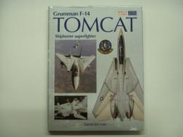 洋書 Grumman F-14 Tomcat : Shipborne Superfighter