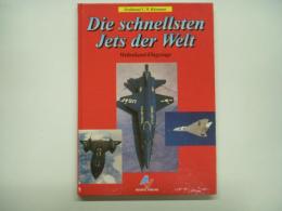 洋書 Die schnellsten Jets der Welt : Weltrekord- Flugzeuge 