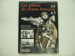 洋書　Les Pilotes De Chasse Français 39‐45