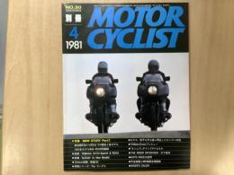 別冊 モーターサイクリスト 1981年4月号 №30 特集・ BMW STORY Part②