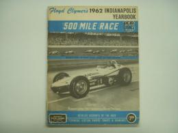 洋書 Floyd Clymer's 1962 INDIANAPOLIS 500 MILE RACE YEARBOOK