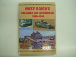 洋書 ILUSTROWANA ENCYKLOPEDIA TECHNIKI WOJSKOWEJ : WOZY BOJOWE POLSKICH SIL ZBROJNYCH 1940-1946