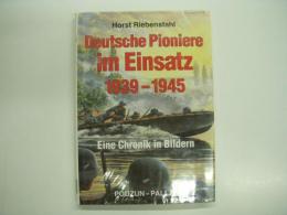 洋書 Deutsche Pioniere im Einsatz 1939-1945