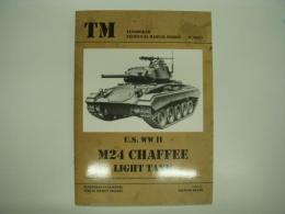 洋書 TM : Tankograd Technical Manual Series No.6024 : US WWII M24 CHAFFEE LIGHT TANK