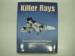 洋書　Killer Rays: Story of the Douglas F4D Skyray and F5D Skylancer
