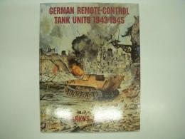 洋書 German Remote-Control Tank Units 1943-1945