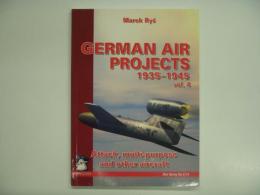 洋書　German Air Projects 1939-1945 Vol.4: Arrackj, Multi-Purpose and Other Aircraft