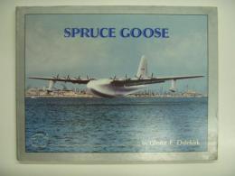 洋書 SPRUCE GOOSE : HK-1 HERCULES : A Pictorial History of The Fantastic Hughes Flying Boat