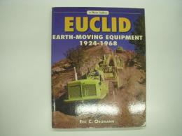 洋書 Euclid : Earthmoving Equipment 1924-1968