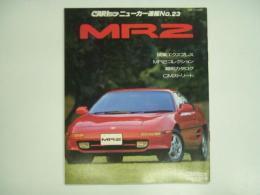 ゴールドカートップ: ニューカー速報: No.23: MR2