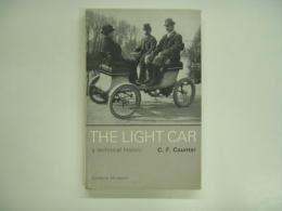 洋書 The Light Car : A Technical History of Cars with Engines of Less Than 1600 c.c. Capacity