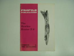 洋書　Profile Publications No.4 : The Hawker Hunter F.6
