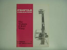 洋書　Profile Publications No.5 : The Vickers F.B.27 Vimy