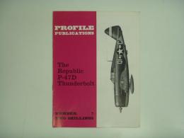 洋書　Profile Publications No.7 : The Republic P-47D Thunderbolt