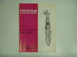 洋書　Profile Publications No.40 : The Messerschmitt Bf 109E